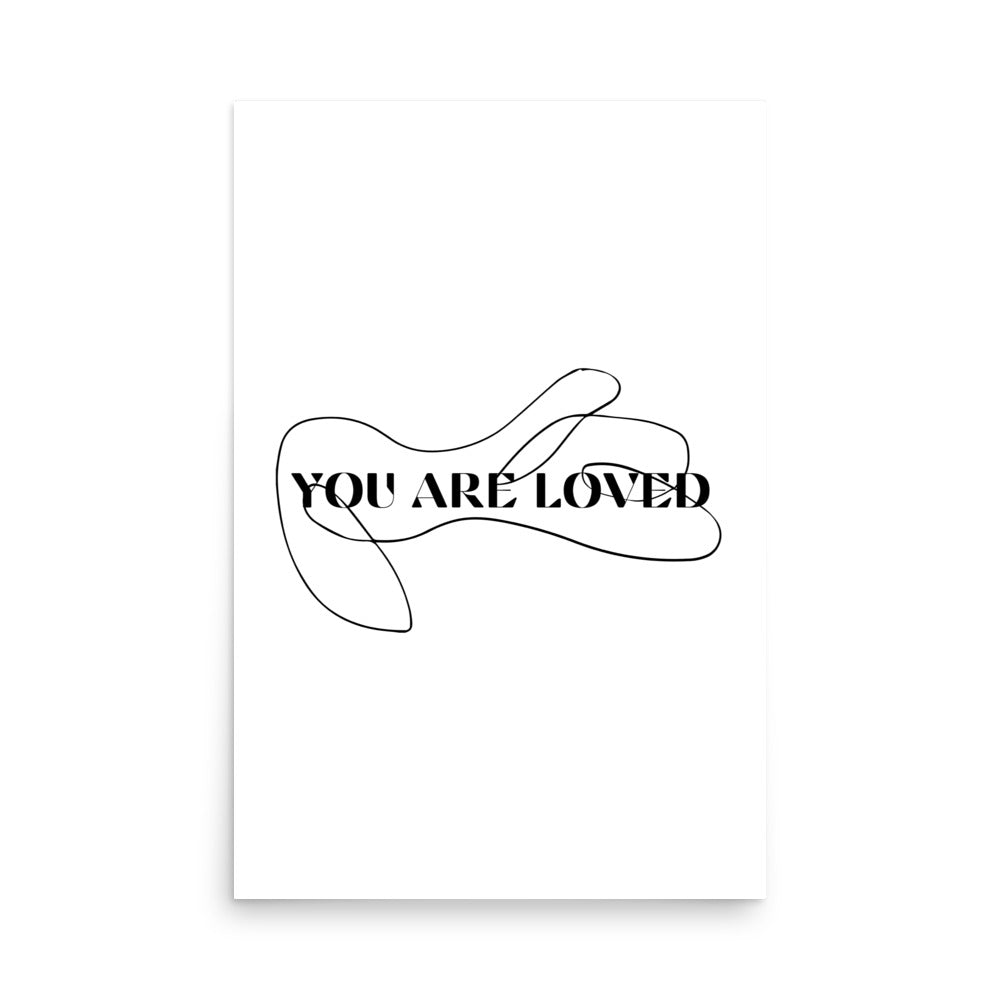 You are Loved