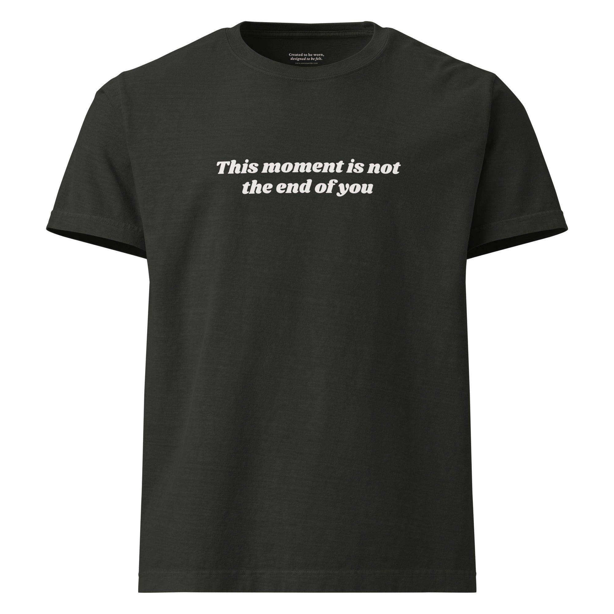 “This Moment Is Not the End of You” reminder affirmation washed black tee for resilience and healing.