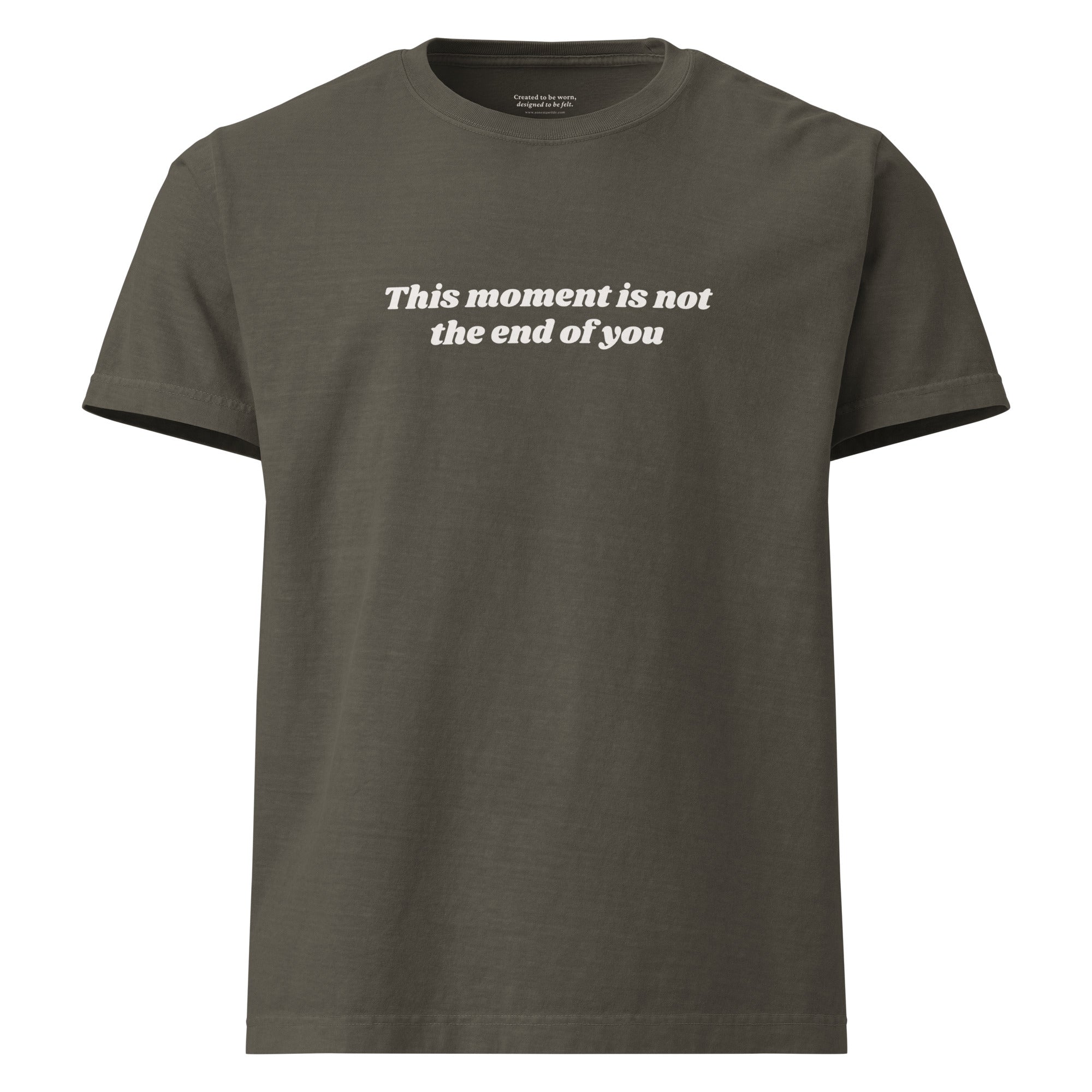 “This Moment Is Not the End of You” reminder affirmation washed charcoal tee for resilience and healing.