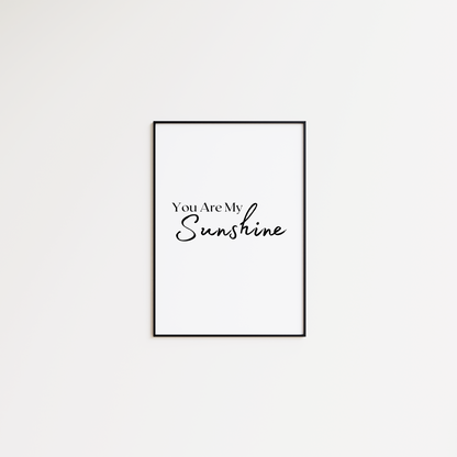 You are my Sunshine