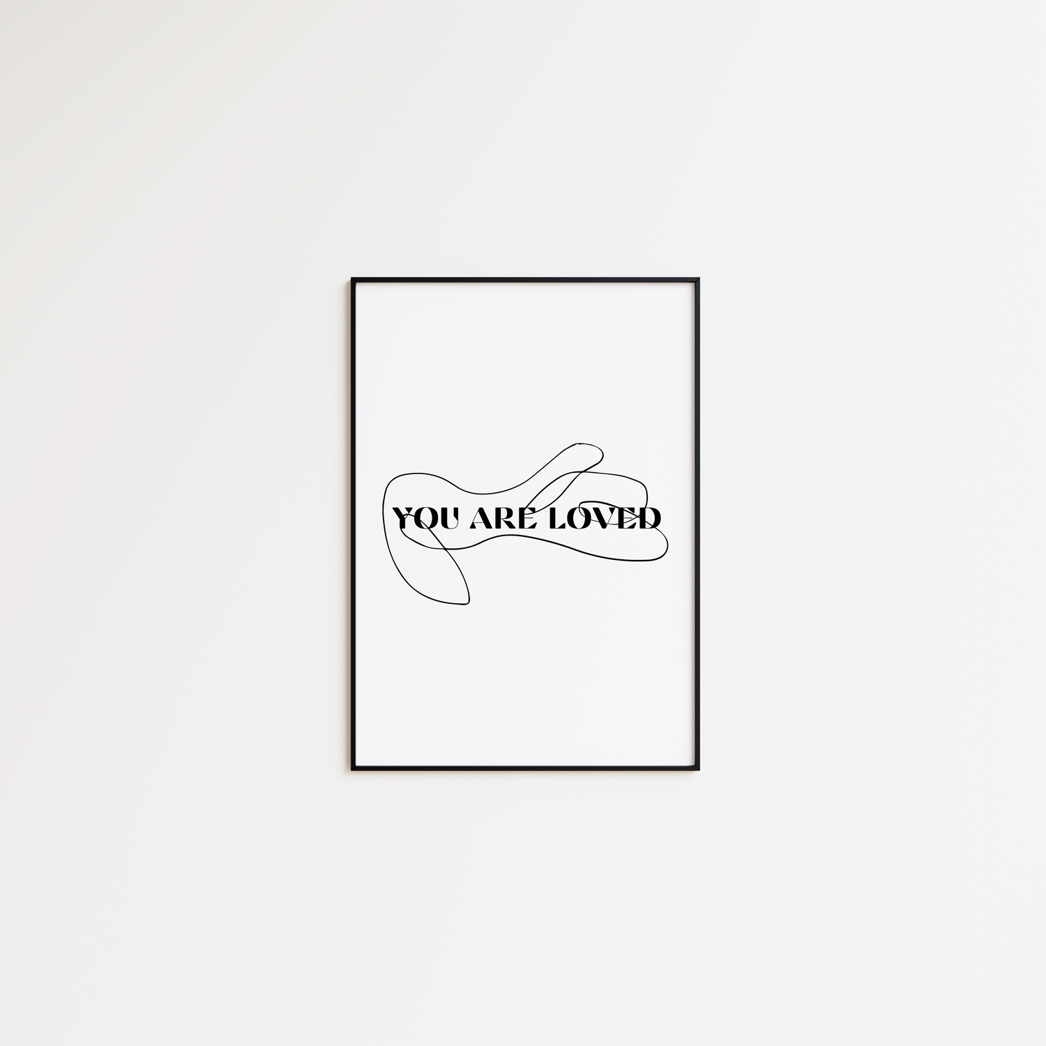 You are Loved