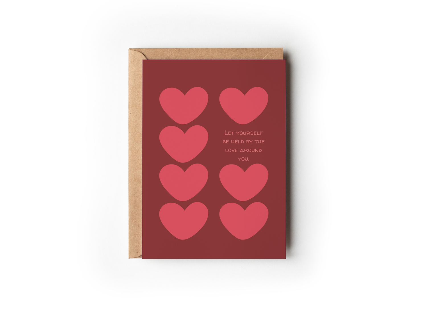 Let Yourself Be Held By The Love Around You | Comfort and Encouragement Collection 13