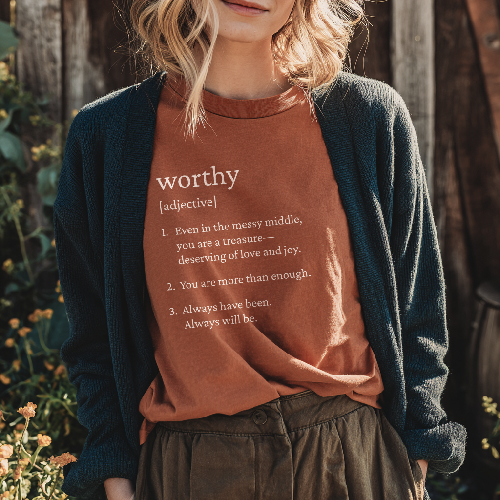 Definition of “Worthy” T-Shirt
