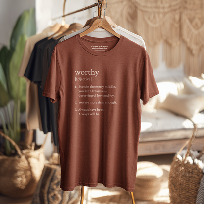 Definition of “Worthy” T-Shirt