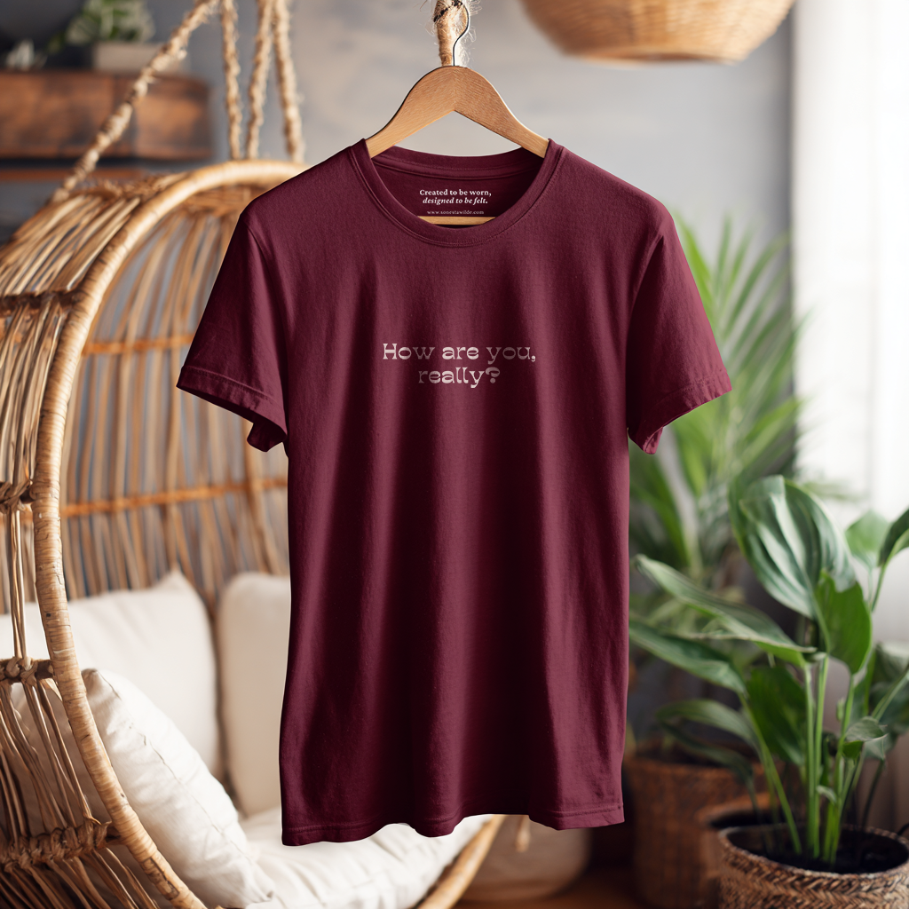 “How Are You, Really?” Statement Edition Reflection T-Shirt