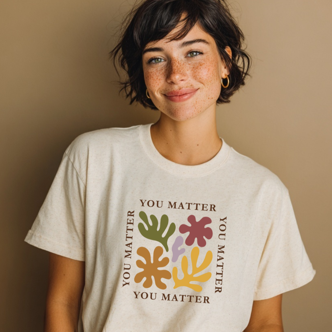 "You Matter" T-Shirt