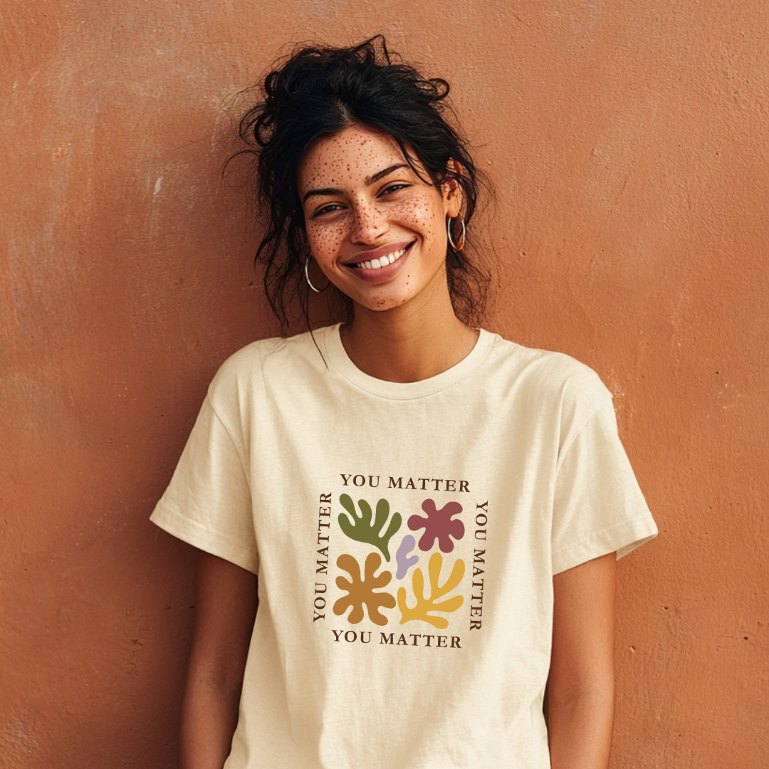 &quot;You Matter&quot; T-Shirt