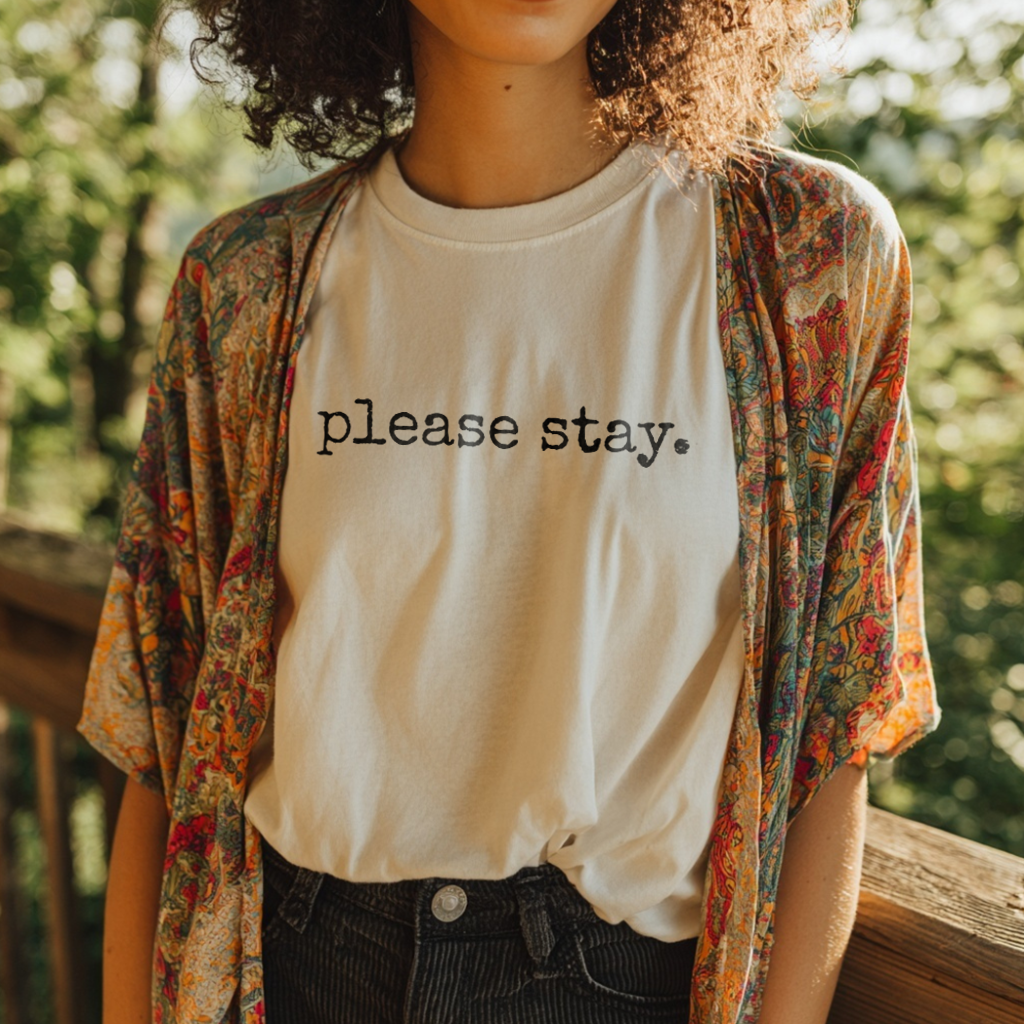 “please stay.” Typewriter Healing Reminder T-Shirt