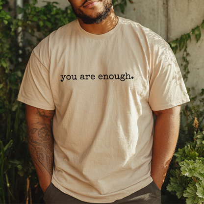 “you are enough” Minimalist Typewriter Affirmation T-Shirt