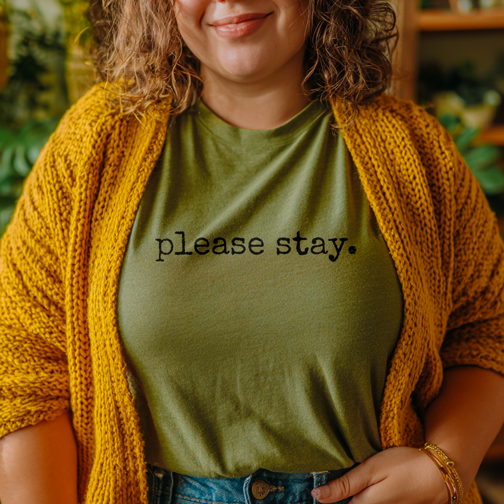 “please stay.” Typewriter Healing Reminder T-Shirt