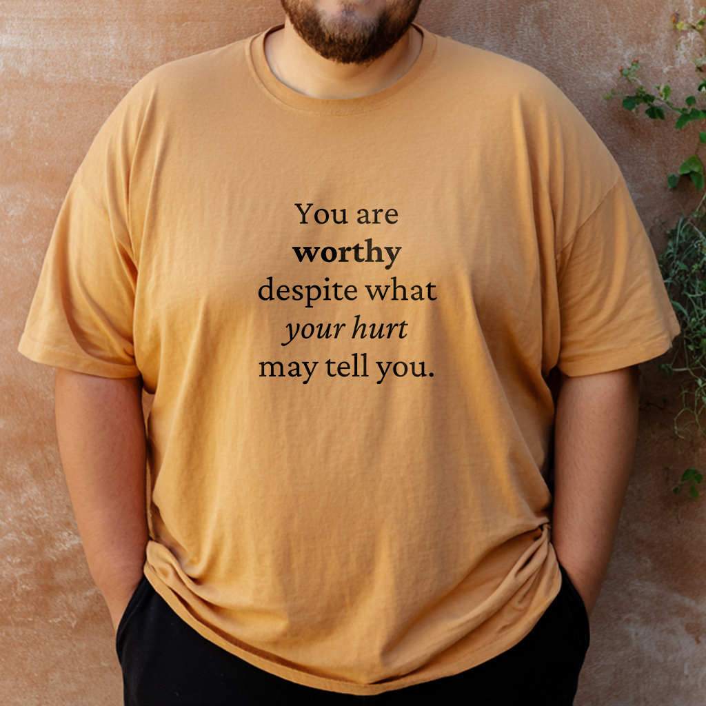 "Worthy Beyond the Hurt" Healing Affirmation T-Shirt