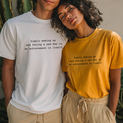 &quot;Each Day You Rise&quot; Gentle Reminder T-Shirt