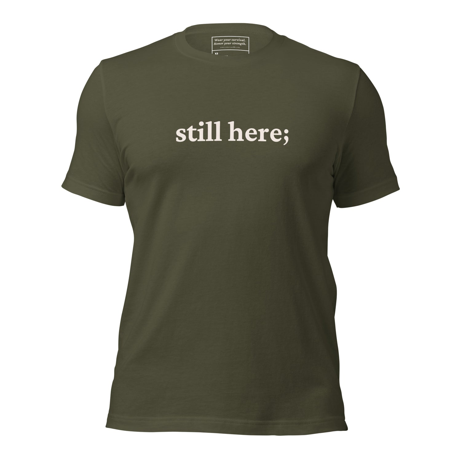 &quot;Still Here&quot; Semicolon T-Shirt W/ Encouraging Back Message