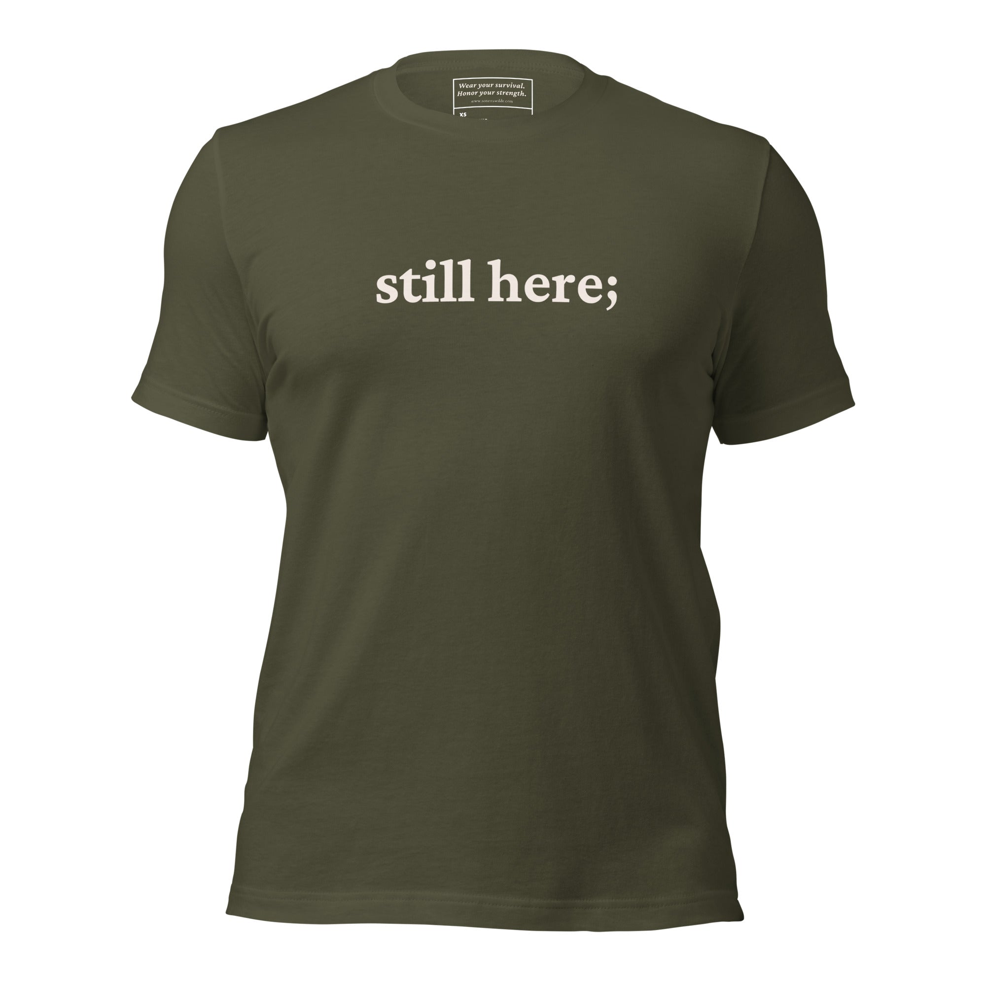 &quot;Still Here&quot; Semicolon T-Shirt W/ Encouraging Back Message