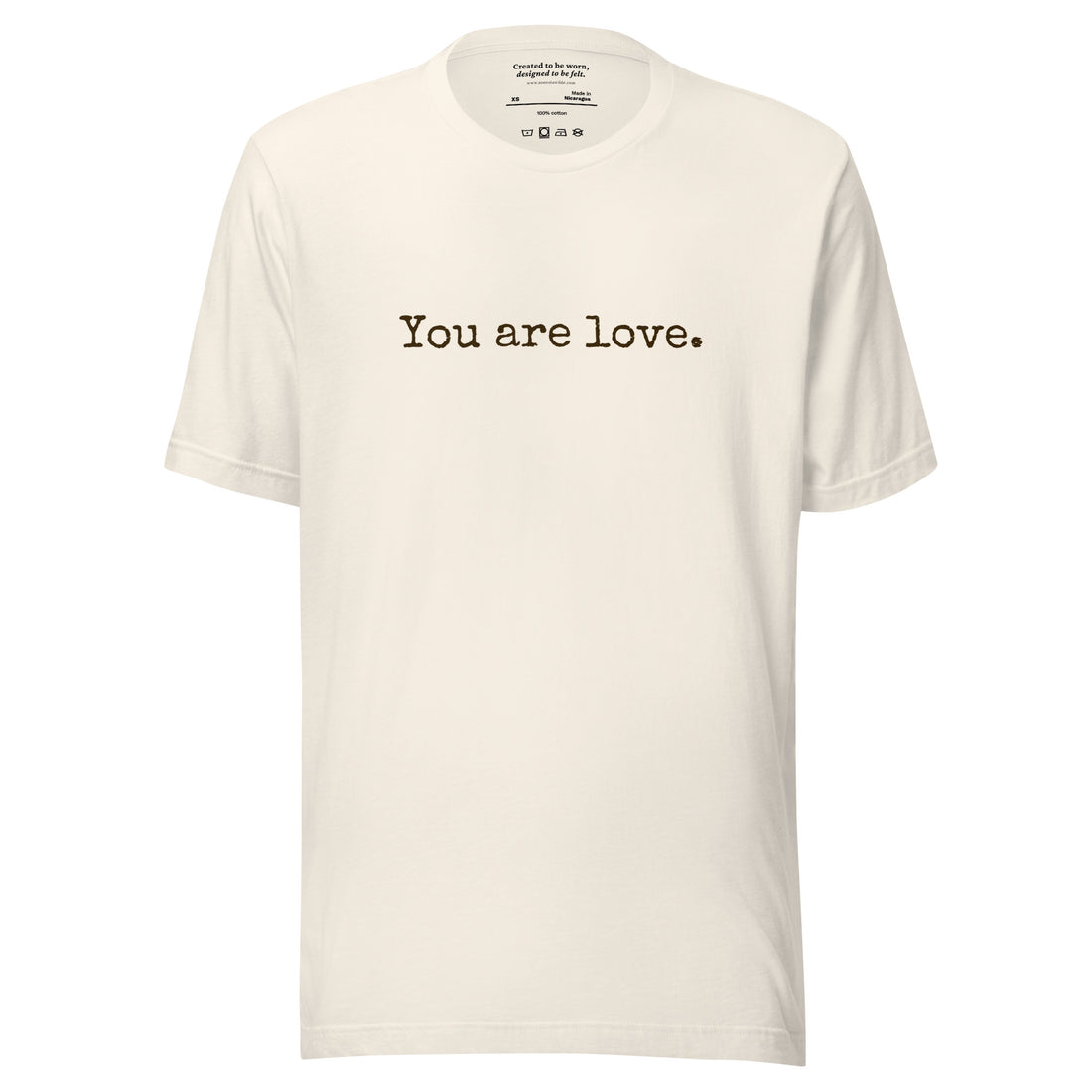 You Are Love T-Shirt: Gentle reminder affirmation tee for self-love and healing