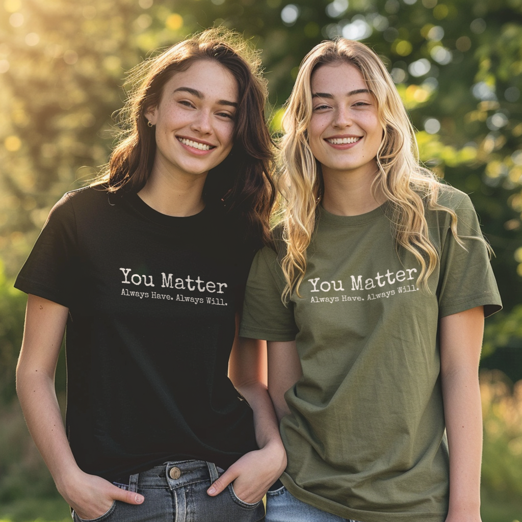 “You Matter.” Typewriter Affirmation T-Shirt